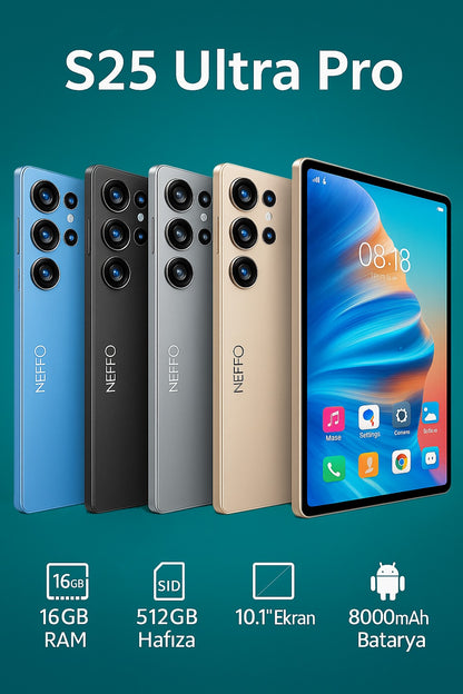 NEFFO S25 Ultra Pro Tablet 16GB RAM + 512GB Hafıza | 10.1” Ekran | 8000mAh Batarya | Android 13